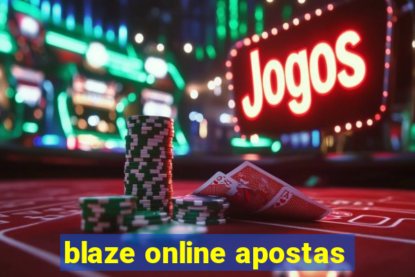 blaze online apostas